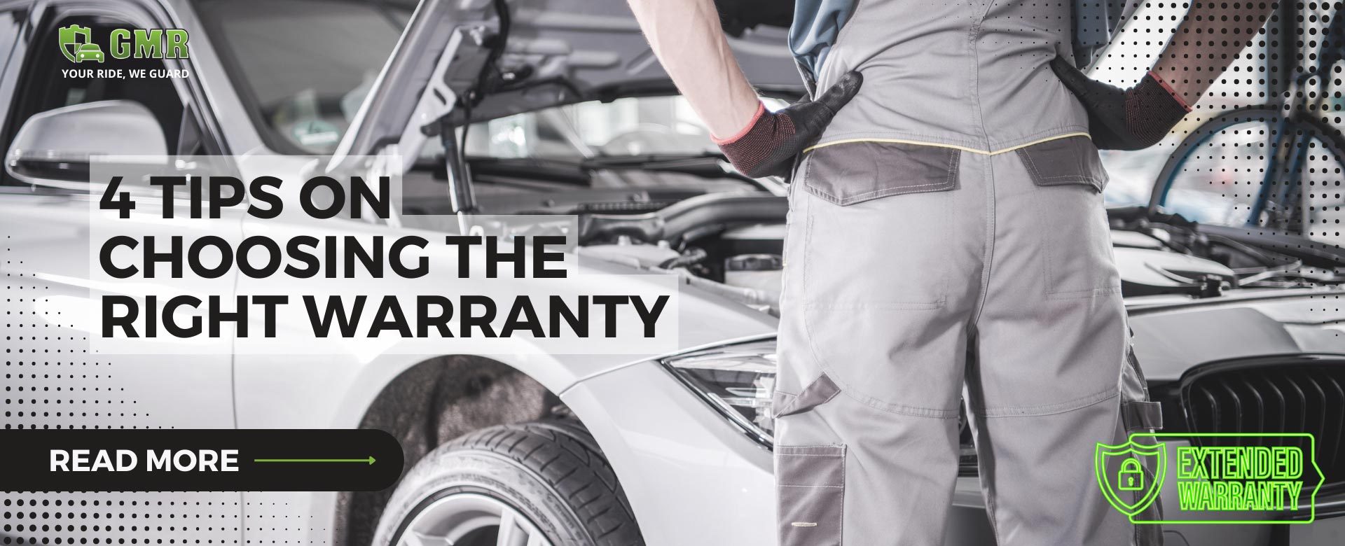 4 Tips on Choosing Right Warranty